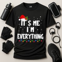 Its Me IM Everything I Have Everything I Want For Christmas Performance Shirt