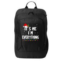 Its Me IM Everything I Have Everything I Want For Christmas City Backpack
