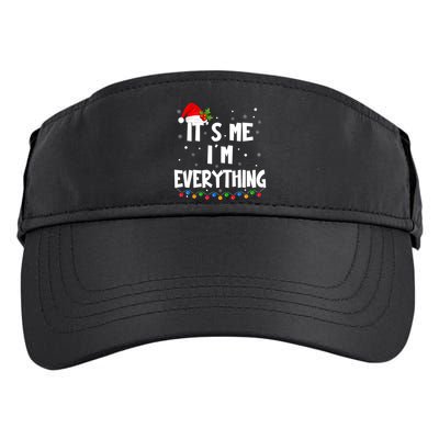 Its Me IM Everything I Have Everything I Want For Christmas Adult Drive Performance Visor