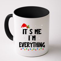 Its Me IM Everything I Have Everything I Want For Christmas Mug