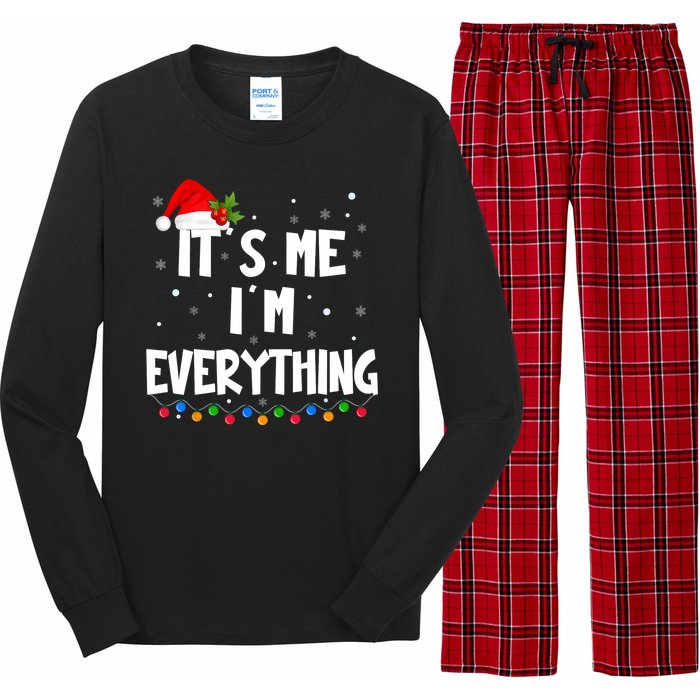 Its Me IM Everything I Have Everything I Want For Christmas Long Sleeve Pajama Set