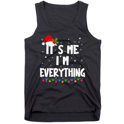 Its Me IM Everything I Have Everything I Want For Christmas Tank Top