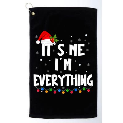 Its Me IM Everything I Have Everything I Want For Christmas Golf Towel