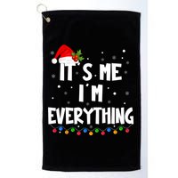 Its Me IM Everything I Have Everything I Want For Christmas Golf Towel