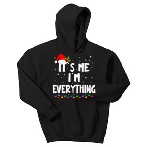 Its Me IM Everything I Have Everything I Want For Christmas Kids Hoodie