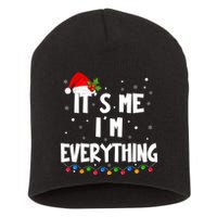 Its Me IM Everything I Have Everything I Want For Christmas Short Acrylic Beanie