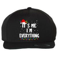 Its Me IM Everything I Have Everything I Want For Christmas Wool Snapback Cap