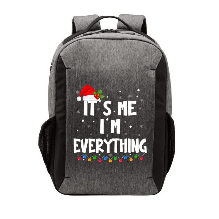 Its Me IM Everything I Have Everything I Want For Christmas Vector Backpack