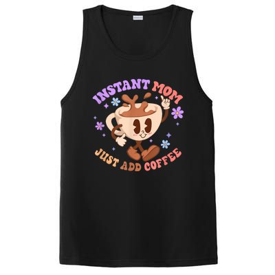 Instant Mom Just Add Coffee Mother's Day PosiCharge Competitor Tank