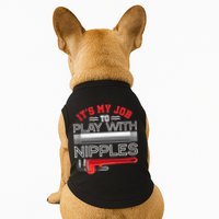 It's My Job To Play With Nipples Funny Plumbing Service Doggie Tank