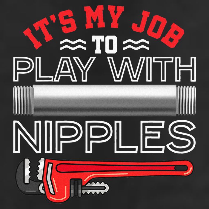 It's My Job To Play With Nipples Funny Plumbing Service 25L Jumbo Tote