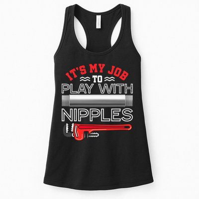 It's My Job To Play With Nipples Funny Plumbing Service Womens Tank Top