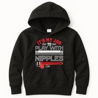 It's My Job To Play With Nipples Funny Plumbing Service Kids Hoodie