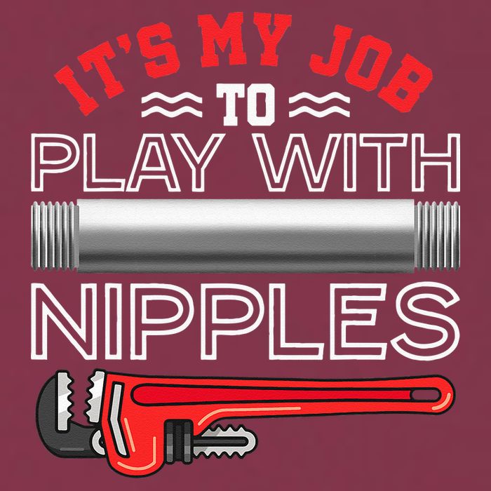 It's My Job To Play With Nipples Funny Plumbing Service 16oz Travel Tumbler