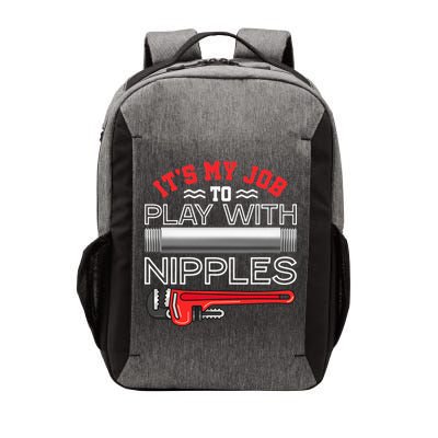 It's My Job To Play With Nipples Funny Plumbing Service Vector Backpack