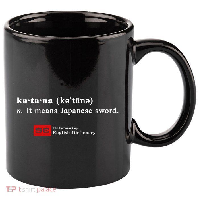 It Means Japanese Sword 11oz C Handle Ceramic Mug