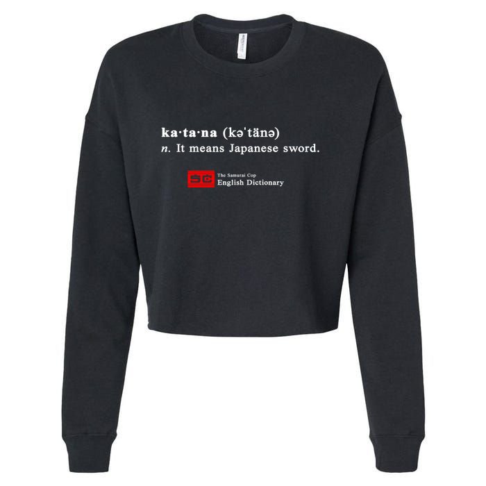 It Means Japanese Sword Cropped Pullover Crew