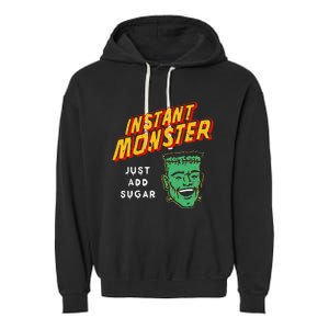 Instant Monster Just Add Sugar Halloween Garment-Dyed Fleece Hoodie