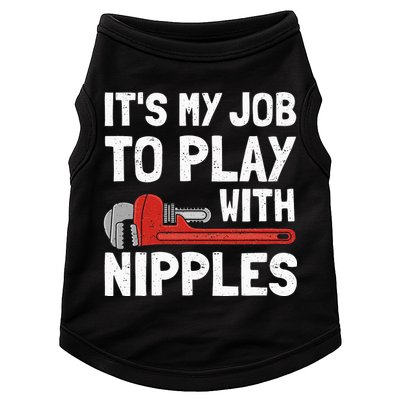 It's My Job To Play With Plumber Nipples Doggie Tank
