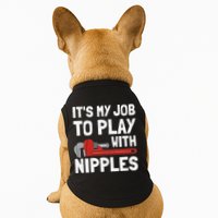 It's My Job To Play With Plumber Nipples Doggie Tank