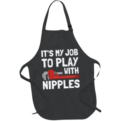 It's My Job To Play With Plumber Nipples Apron