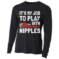 It's My Job To Play With Plumber Nipples Cooling Performance Long Sleeve Crew