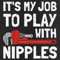 It's My Job To Play With Plumber Nipples Hat