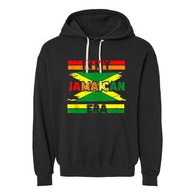 In My Jamaican Era Independence Jamaica Day Jamaican Flag Garment-Dyed Fleece Hoodie