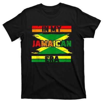 In My Jamaican Era Independence Jamaica Day Jamaican Flag T-Shirt