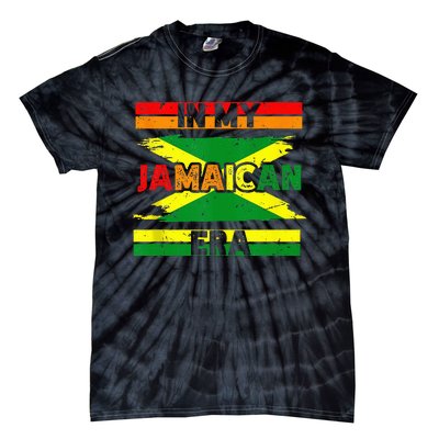 In My Jamaican Era Independence Jamaica Day Jamaican Flag Tie-Dye T-Shirt