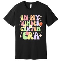 In My Kindergarten Era Premium T-Shirt