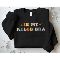 In My Kelce Era Sweatshirt