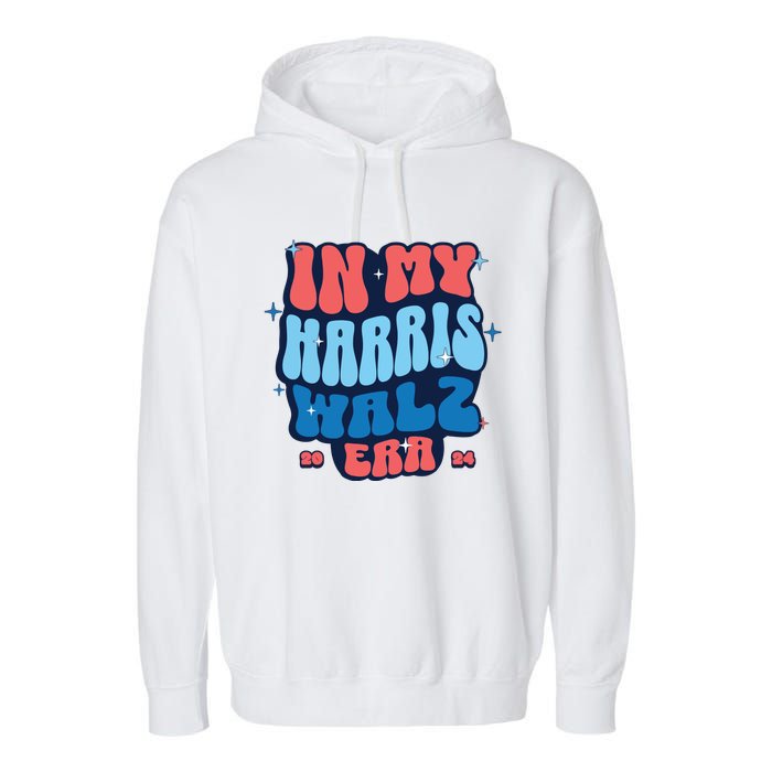 In My Kamala Era Madam President 2024 Garment-Dyed Fleece Hoodie