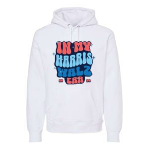 In My Kamala Era Madam President 2024 Premium Hoodie