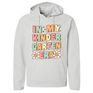 In My Kindergarten Era Groovy Kindergarten Back To SchooL Performance Fleece Hoodie