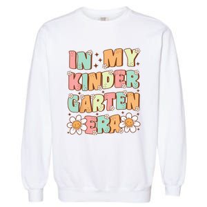 In My Kindergarten Era Groovy Kindergarten Back To SchooL Garment-Dyed Sweatshirt