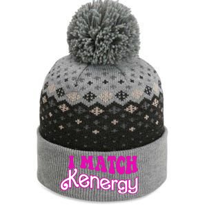 I Match Kenergy The Baniff Cuffed Pom Beanie