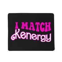 I Match Kenergy Mousepad