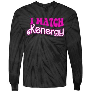 I Match Kenergy Tie-Dye Long Sleeve Shirt