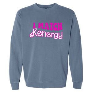 I Match Kenergy Garment-Dyed Sweatshirt