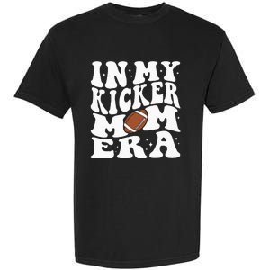 In My Kicker Mom Football Era Kicker Mama Football Christmas Garment-Dyed Heavyweight T-Shirt