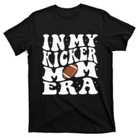 In My Kicker Mom Football Era Kicker Mama Football Christmas T-Shirt