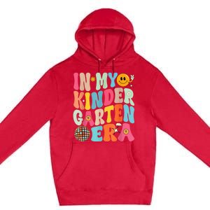 In My Kinder Garten Era Groovy Back To School Gift Premium Pullover Hoodie