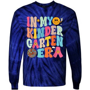 In My Kinder Garten Era Groovy Back To School Gift Tie-Dye Long Sleeve Shirt