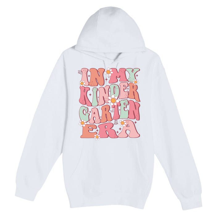 In My Kindergarten Era Girl Cute Back To School Kindergarten Premium Pullover Hoodie