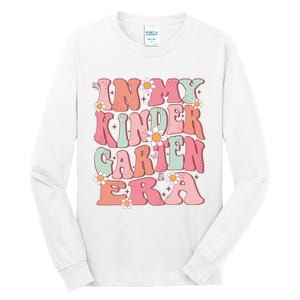 In My Kindergarten Era Girl Cute Back To School Kindergarten Tall Long Sleeve T-Shirt