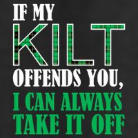 If My Kilt Offends You Funny St. Patrick's Day Cool Comfort Performance Bucket Hat