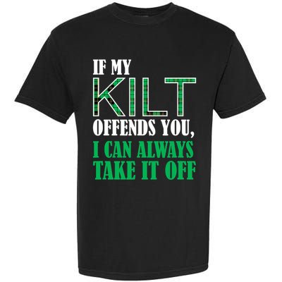If My Kilt Offends You Funny St. Patrick's Day Garment-Dyed Heavyweight T-Shirt