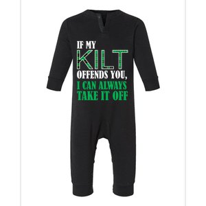 If My Kilt Offends You Funny St. Patrick's Day Infant Fleece One Piece