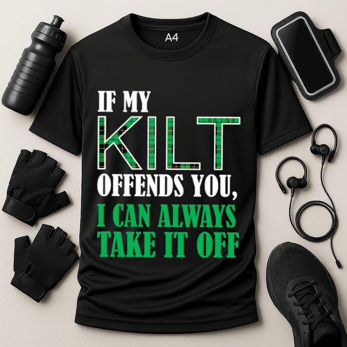 If My Kilt Offends You Funny St. Patrick's Day Performance Shirt